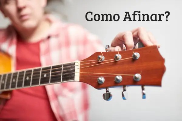 Afinando Seu Violão: Passos Simples