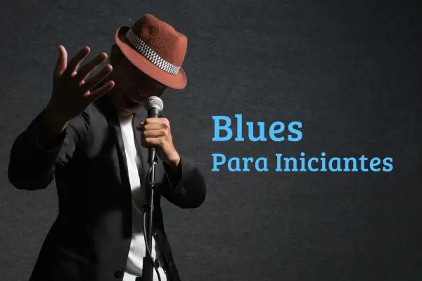 Blues para Iniciantes: Primeiros Passos e Simples Solos