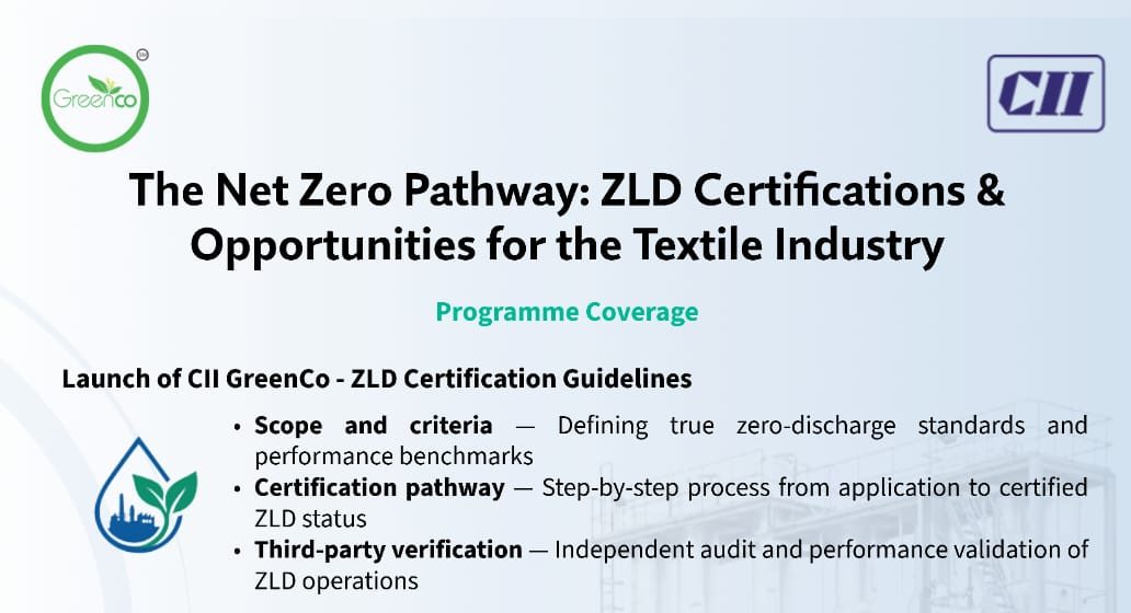 “The Net Zero Pathway: ZLD Certifications & Opportunities for the Textile Industry”.