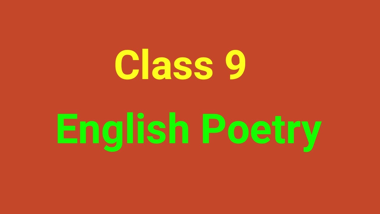 Class 9 Poetry