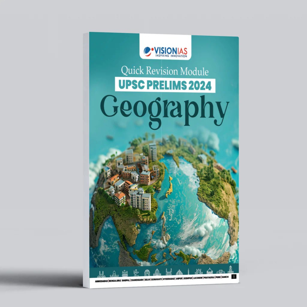Quick Revision Module Upsc Prelims 2024 Geography English