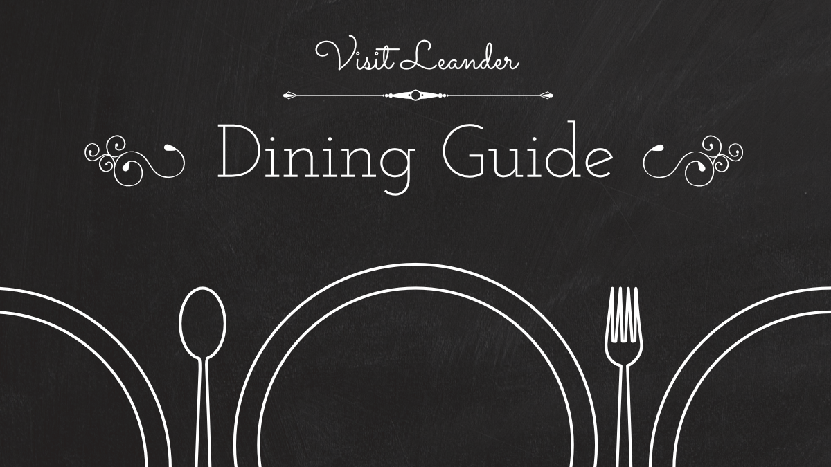 dining guide Visit Leander