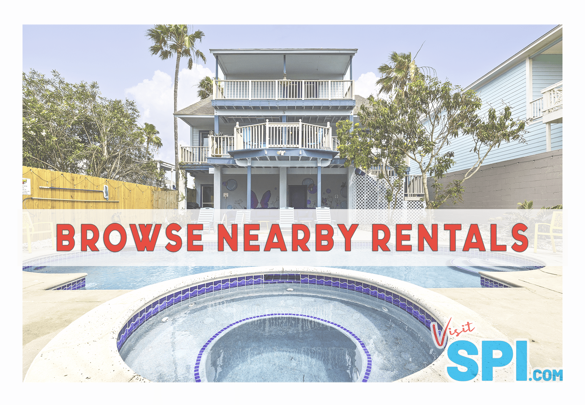 Browse nearby vacation rentals to beach access on south padre island