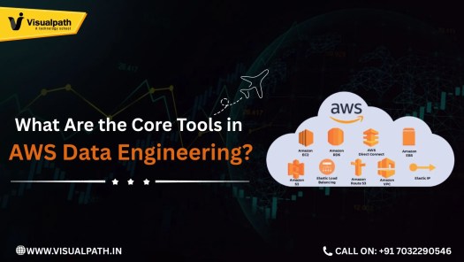 What are the Core Tools in AWS Data Engineering?