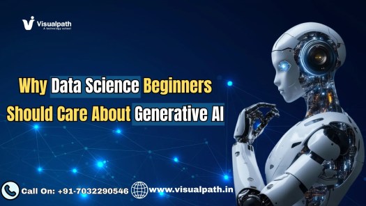 Why Data Science Beginners Should Care About Generative AI