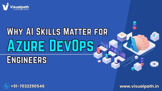 Why AI Skills Matter for Azure DevOps Engineers