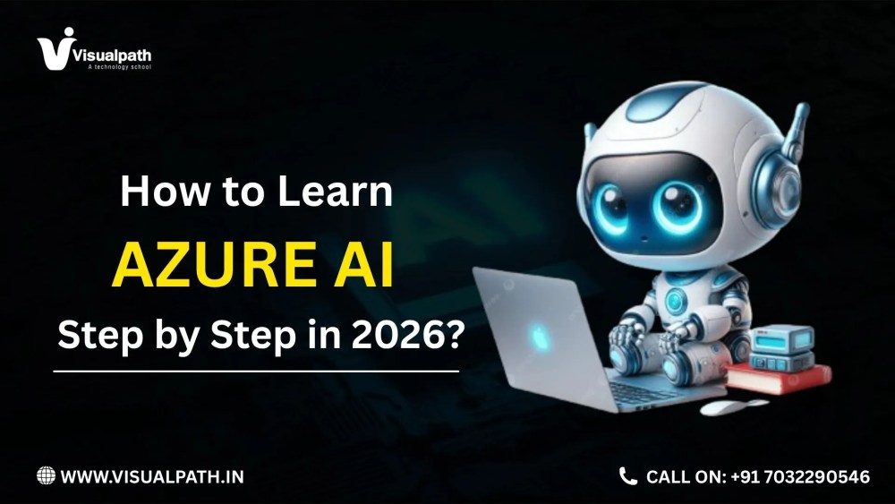 How to Learn Azure AI Step by Step in 2026?