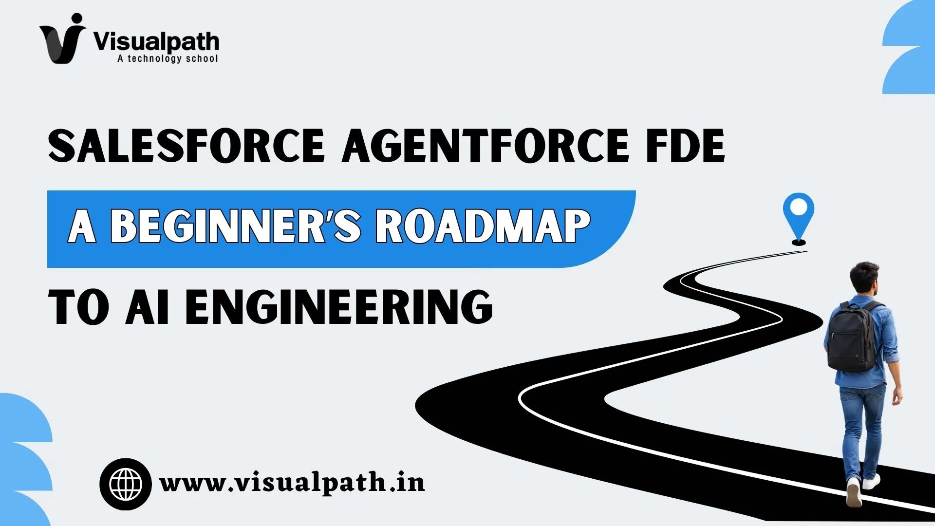 Salesforce Agentforce FDE: A Beginner’s Roadmap to AI Engineering