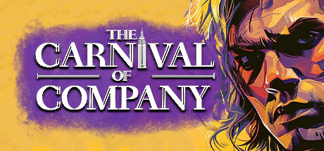 The Carnival Of Company -Steam-