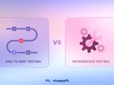 End To End Testing Vs Integration Testing The Key Differences