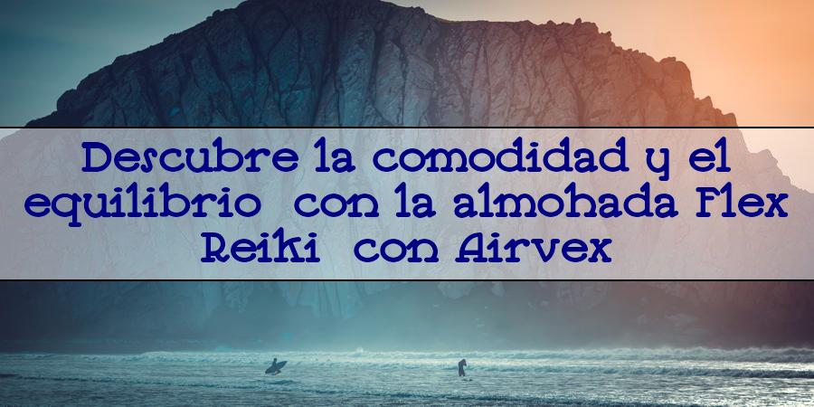 almohada flex reiki con airvex