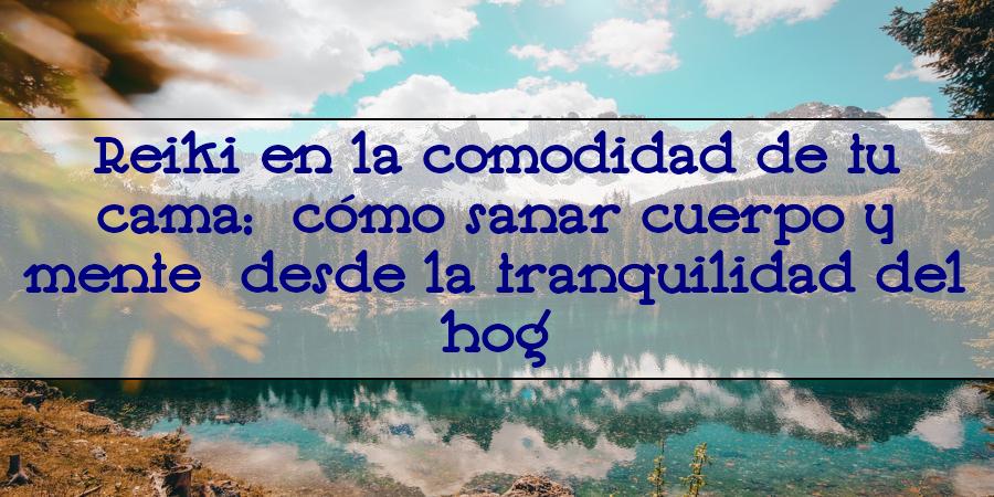 como dar reiki en una cama