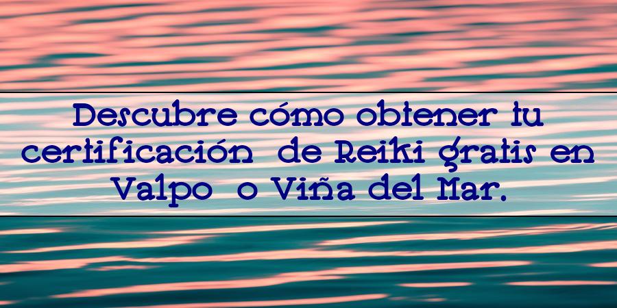 curso de reiki gratis en valpo o viña