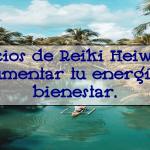 Ejercicios de Reiki Heiwa to Ai para aumentar tu energía vital y bienestar.