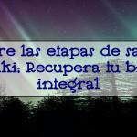Descubre las etapas de sanación con Reiki: Recupera tu bienestar integral