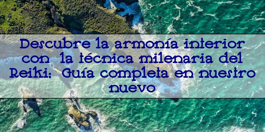 reiki nuevo blog
