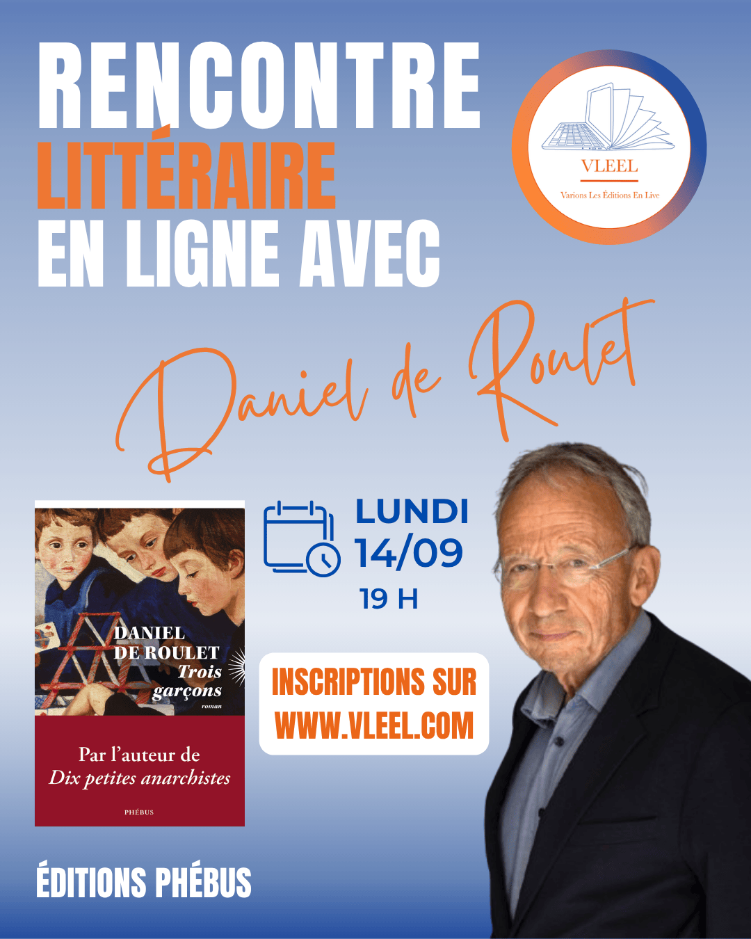 Rencontre littéraire Daniel de Roulet, Trois garçons, éditions Phébus, rentrée littéraire 2026, Anthony Lachegar