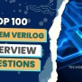 Top 100 System Verilog Interview Questions - VLSI Web
