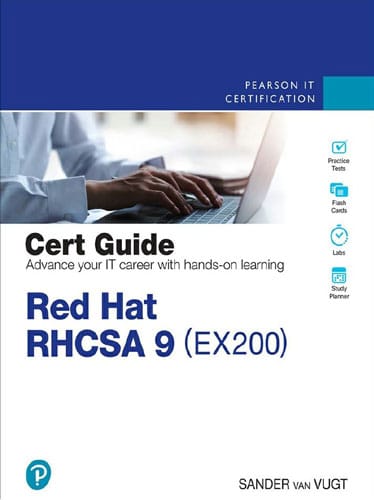 Red Hat RHCSA 9 Cert Guide: EX200 (Certification Guide)