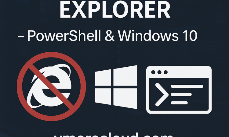How to Remove Internet Explorer from Windows 10 Using PowerShell