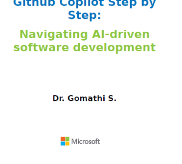 GitHub Copilot Step by Step: Navigating AI-Driven Software Development