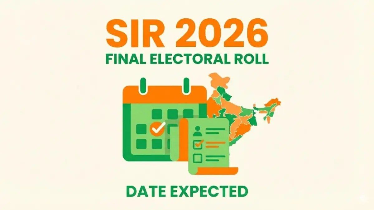 SIR 2026 Final Electoral Roll Release Date For 12 States Sir Final Roll Date.webp