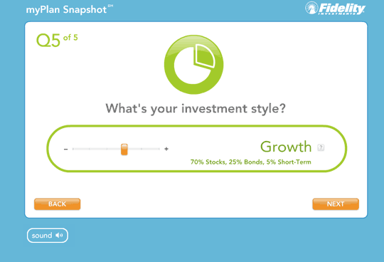 Fidelity: What's your investment style? (The user picks a point on a spectrum with growth on one end and security on the other.)