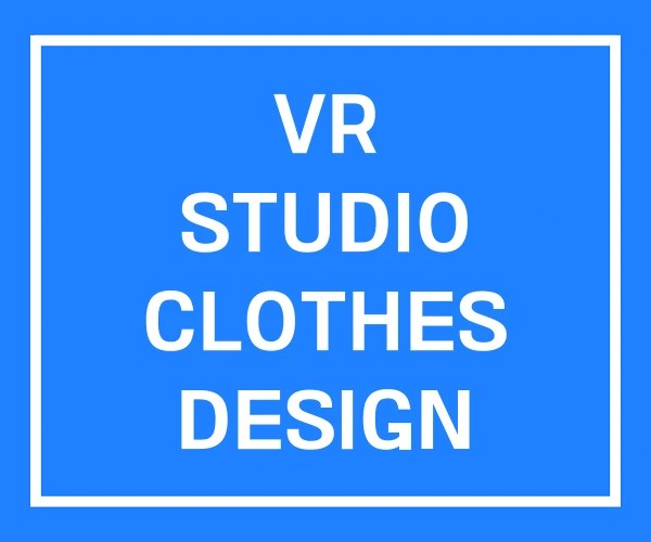 VR STUDIO CLOTHES DESIGN