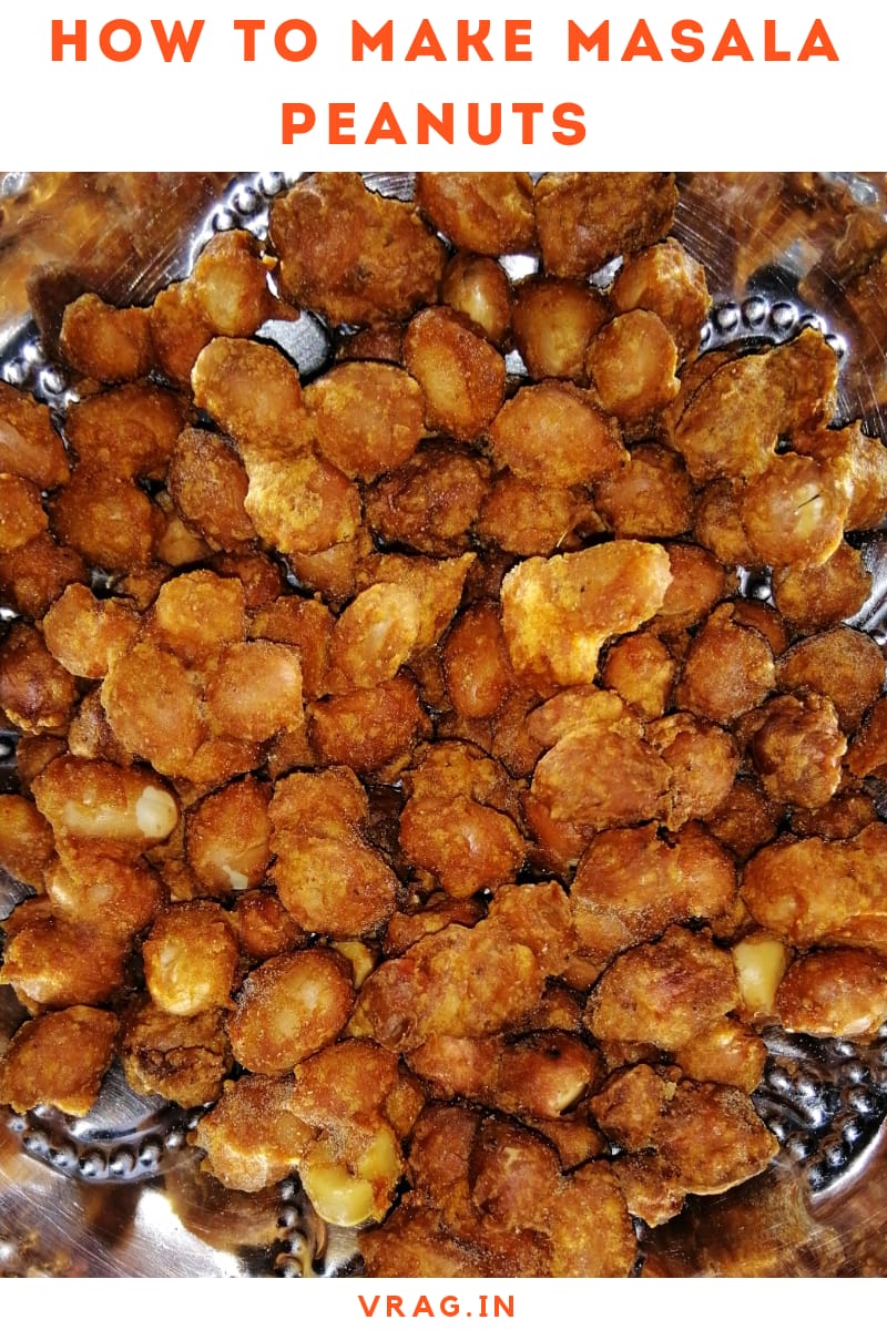 Masala Peanuts / Spicy Groundnuts Quick Recipe VR & G