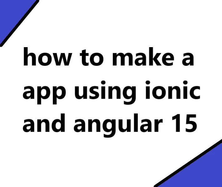 How To Make A App Using Ionic And Angular 15 Vr Softcoder - Incredible Desktop City Pictures | Free Download