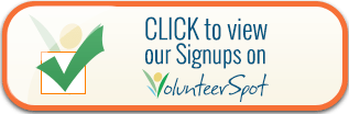 Click to View Our Sign-ups on VolunteerSpot