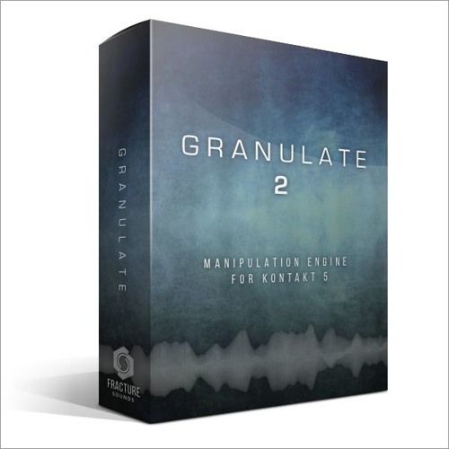 Fracture Sounds – Granulate 2 (KONTAKT)