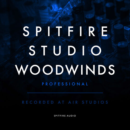 Spitfire Audio – Spitfire Studio Woodwinds (KONTAKT)