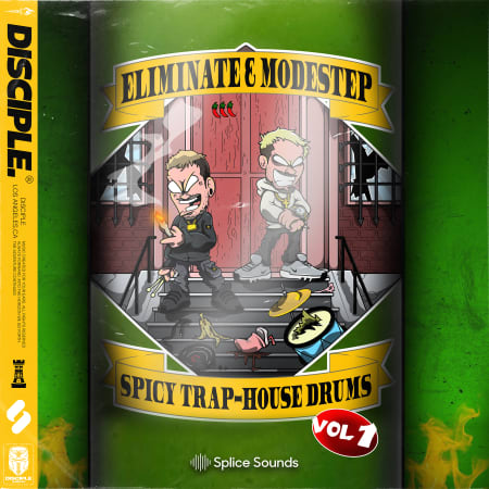 Disciple Samples – Eliminate & Modestep – Spicy Trap House Vol. 1 (WAV)