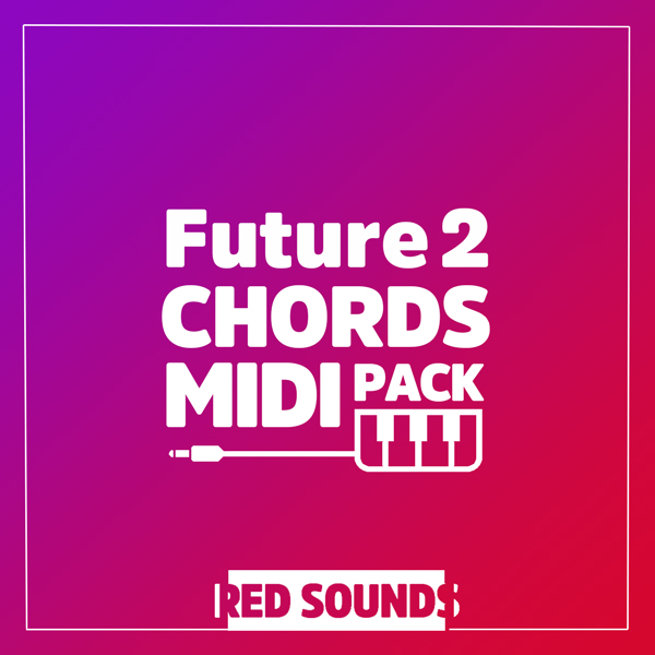 Red Sounds – Future Chords MIDI Pack Vol. 2 (MIDI)
