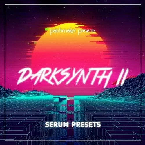 Patchmaker Darksynth II for Serum – Presets