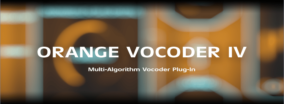 Zynaptiq – Orange Vocoder IV v4.0.2 VST, VST3, AAX, x64