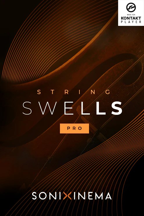 Sonixinema – String Swells 1.1.0 (KONTAKT)