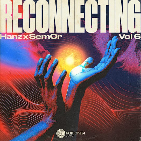 Komorebi Audio – Reconnecting – Hanz x Sem0r Vol. 6 (WAV)