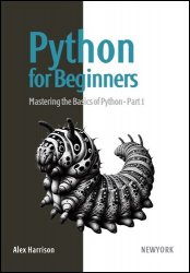 Python For Beginners Learn Python From Scratch With A Practical And - Colorful Design Collection - Full HD Quality