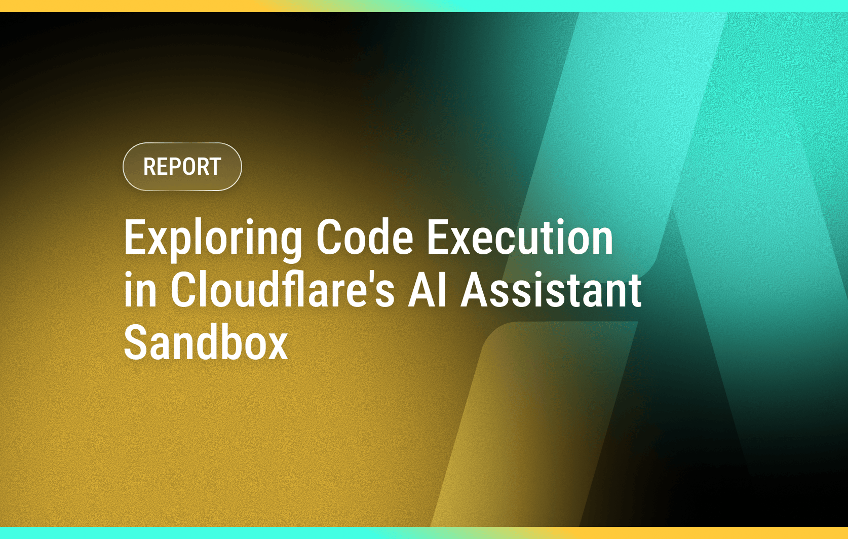 Exploring Code Execution in Cloudflare’s AI Assistant Sandbox