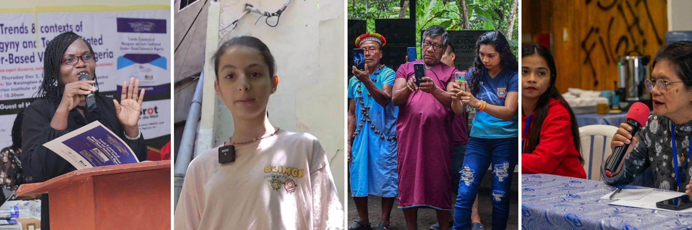 Collage: Nigeria woman speaks from a conference podium, Palestinian girl stands in an alleyway with a microphone clipped to her t-shirt, three Indigenous people use digital phones to film in the Amazon rainforest, woman from the Philippines speaks into a microphone at a table while a woman next to her listens intently