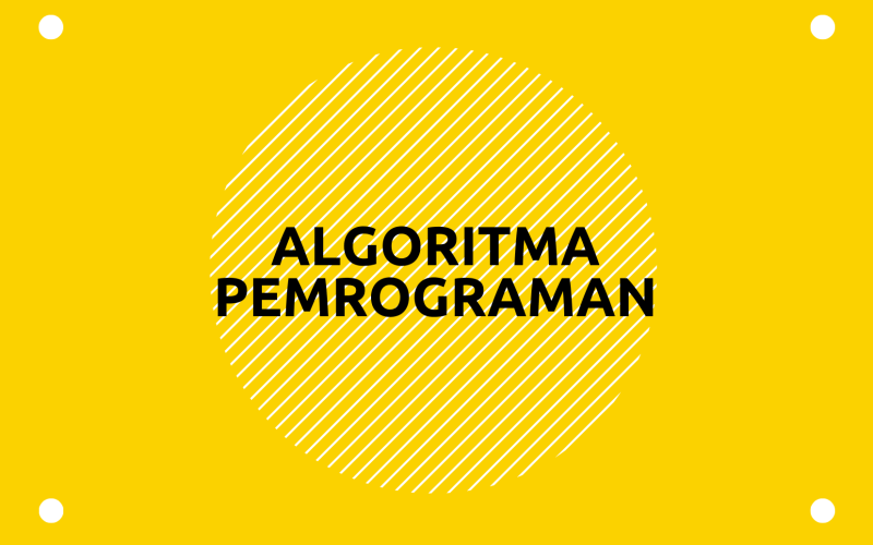 Hal ini bisa anda terapkan untuk mengurutkan data dalam array secara efisien. Algoritma Pengertian Contoh Algoritma Pemrograman 2021 Wahyu Blahe