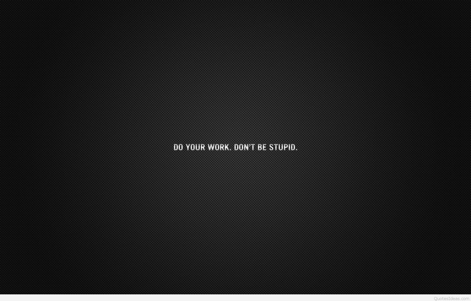 Work Quotes Desktop Wallpapers Top Free Work Quotes Desktop Backgrounds Wallpaperaccess