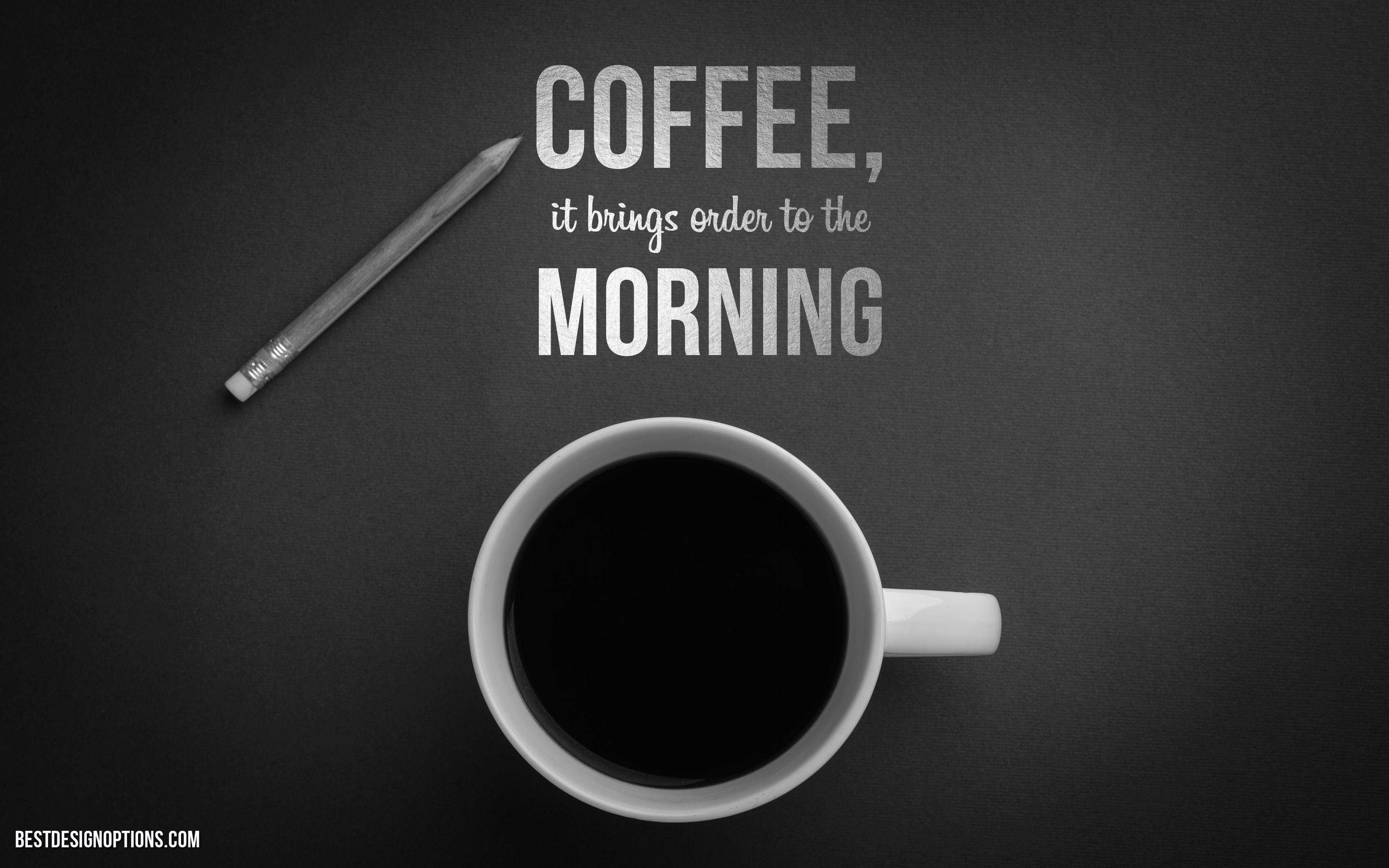 Coffee quotes wallpapers