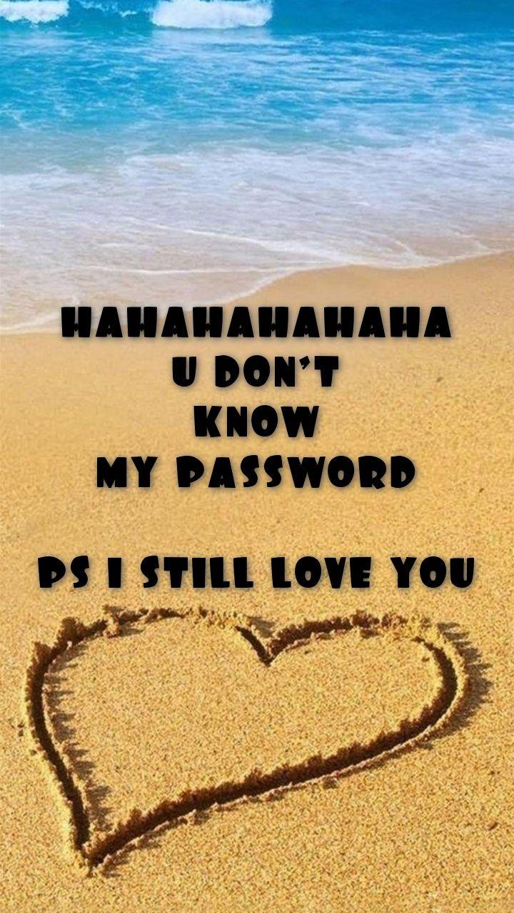 You Don T Know My Password Wallpapers Wallpaper Cave