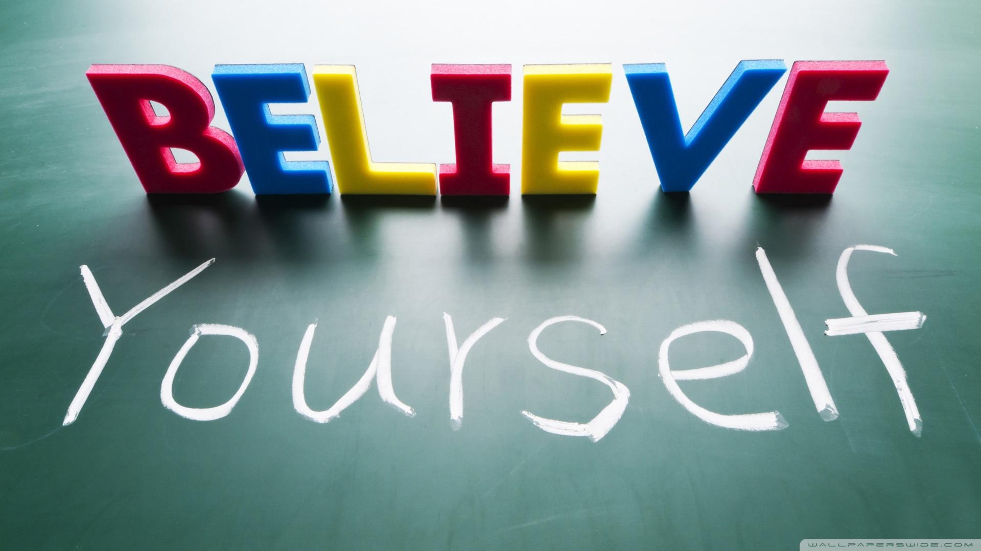 Believe in yourself wallpapers