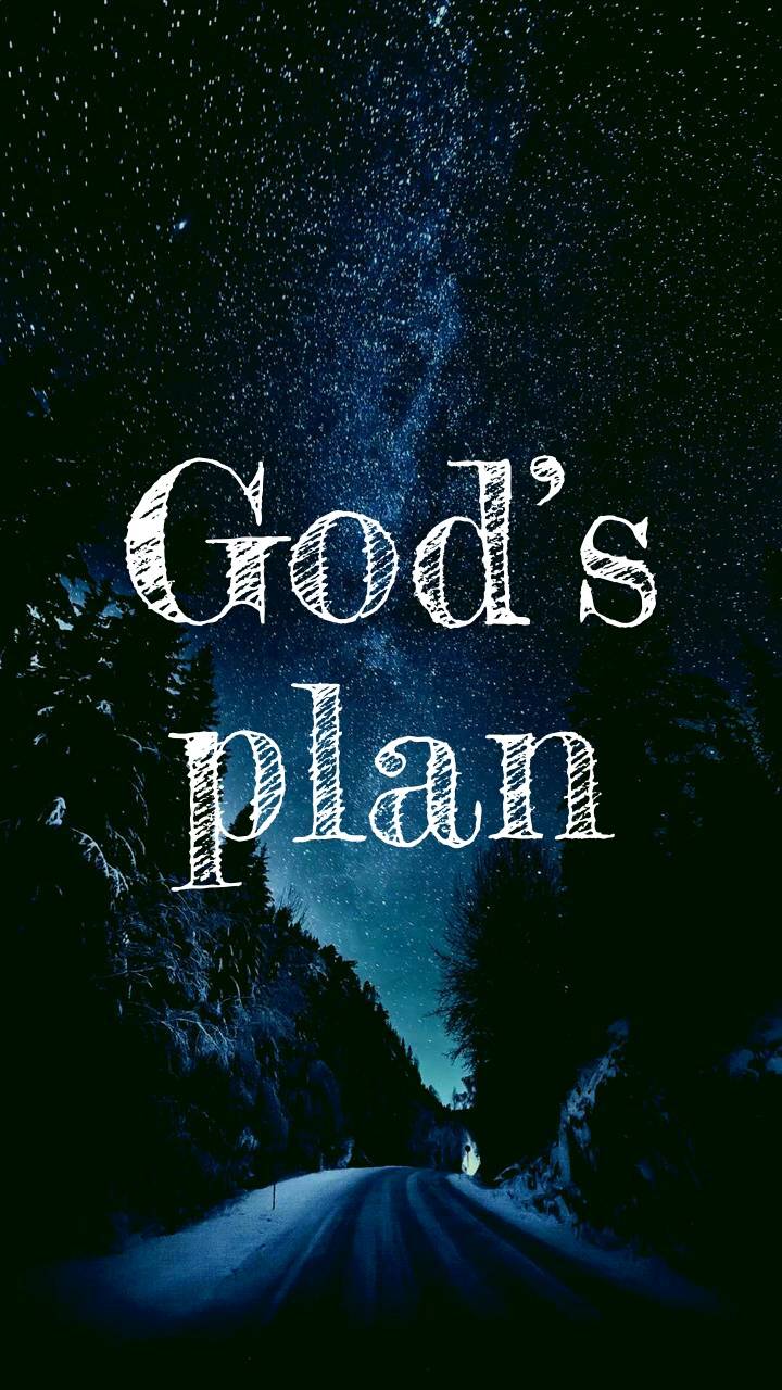 God's plan wallpapers