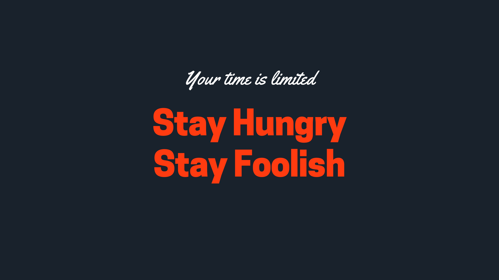 Stay Hungry Stay Foolish Wallpapers.