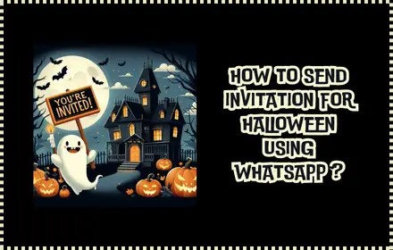 How to Send Halloween Party Invitation Message using WhatsApp